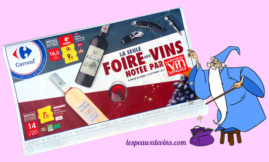 Les Foires aux Vins des Hypers : Un système bien huilé !